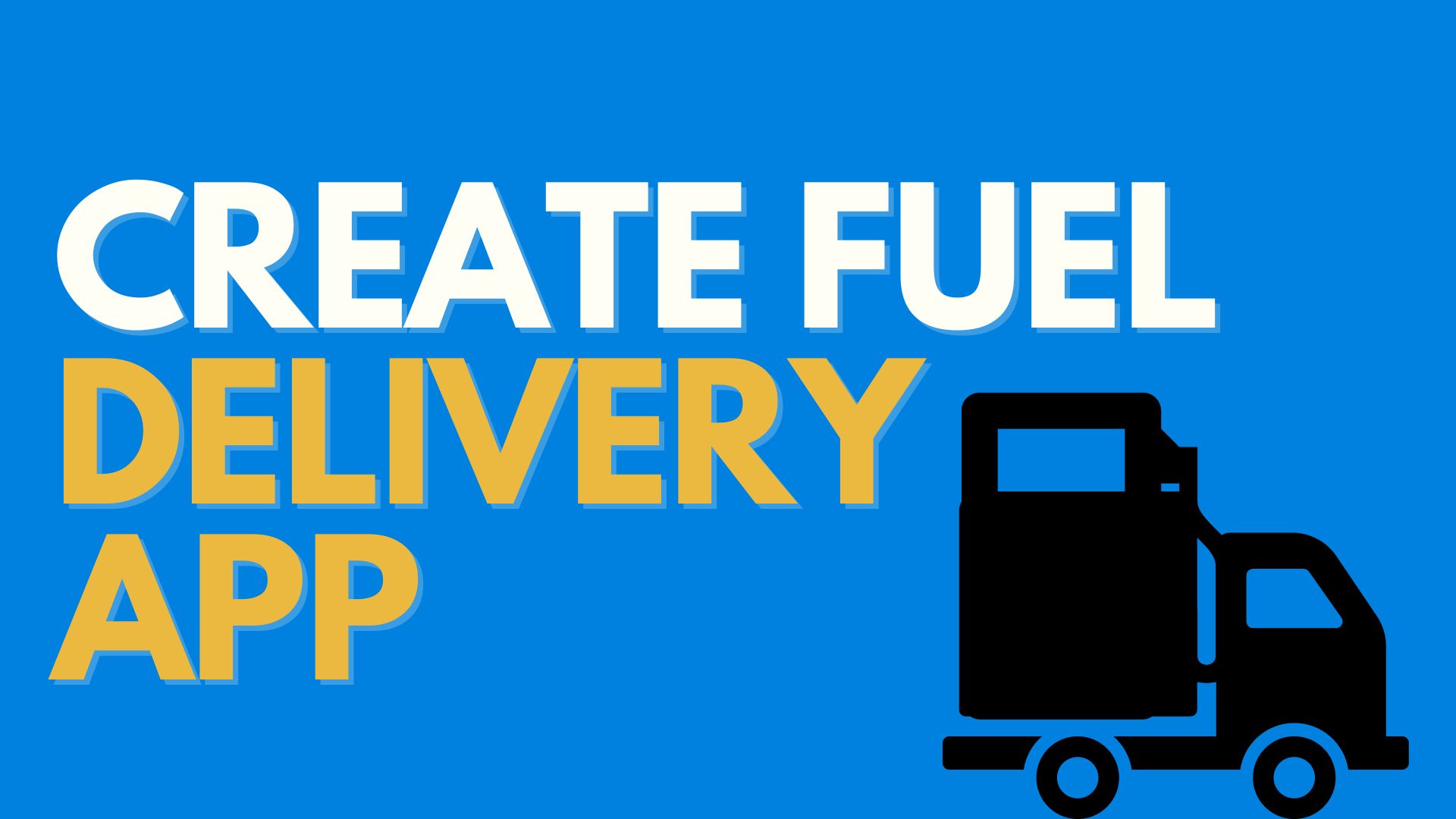 Create Fuel Delivery App: Find Out All Essential Features To Get Started